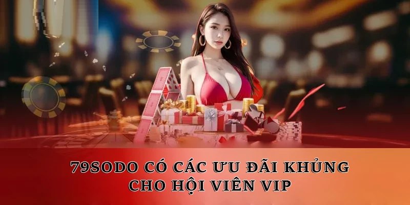 Chương trình ưu đãi cho cược thủ thăng cấp VIP